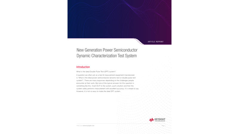 New Generation Power Semiconductor Dynamic Characterization Test System